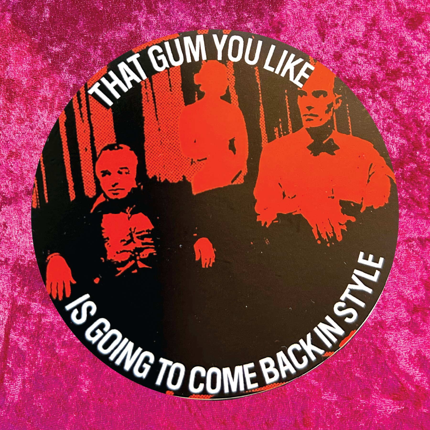 Twin Peaks "That Gum You Like" Sticker